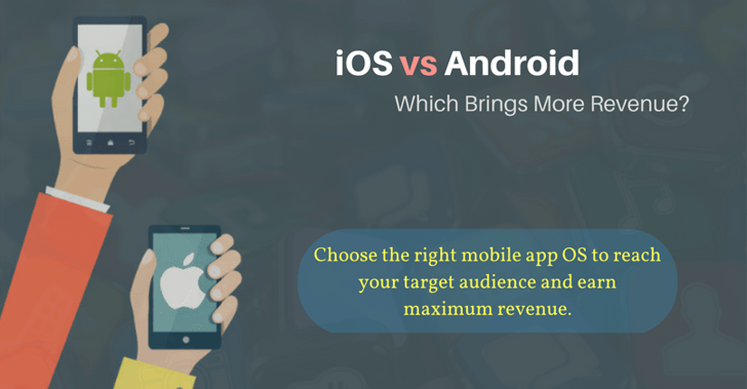 iOS或Android –哪种操作系统会带来更多收入？