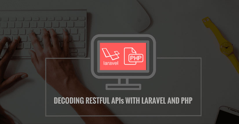 网站开发服务：使用Laravel和PHP解码RESTful API